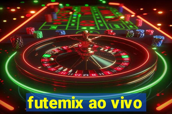 futemix ao vivo